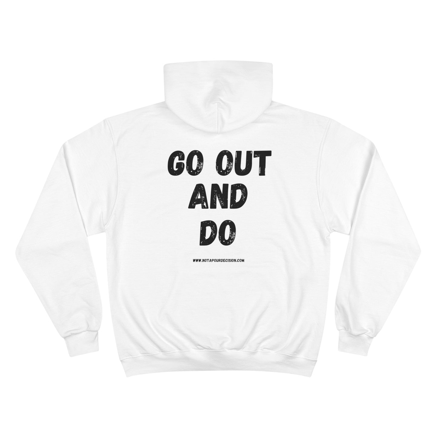 NAPD Go Out And Do - Champion Hoodie