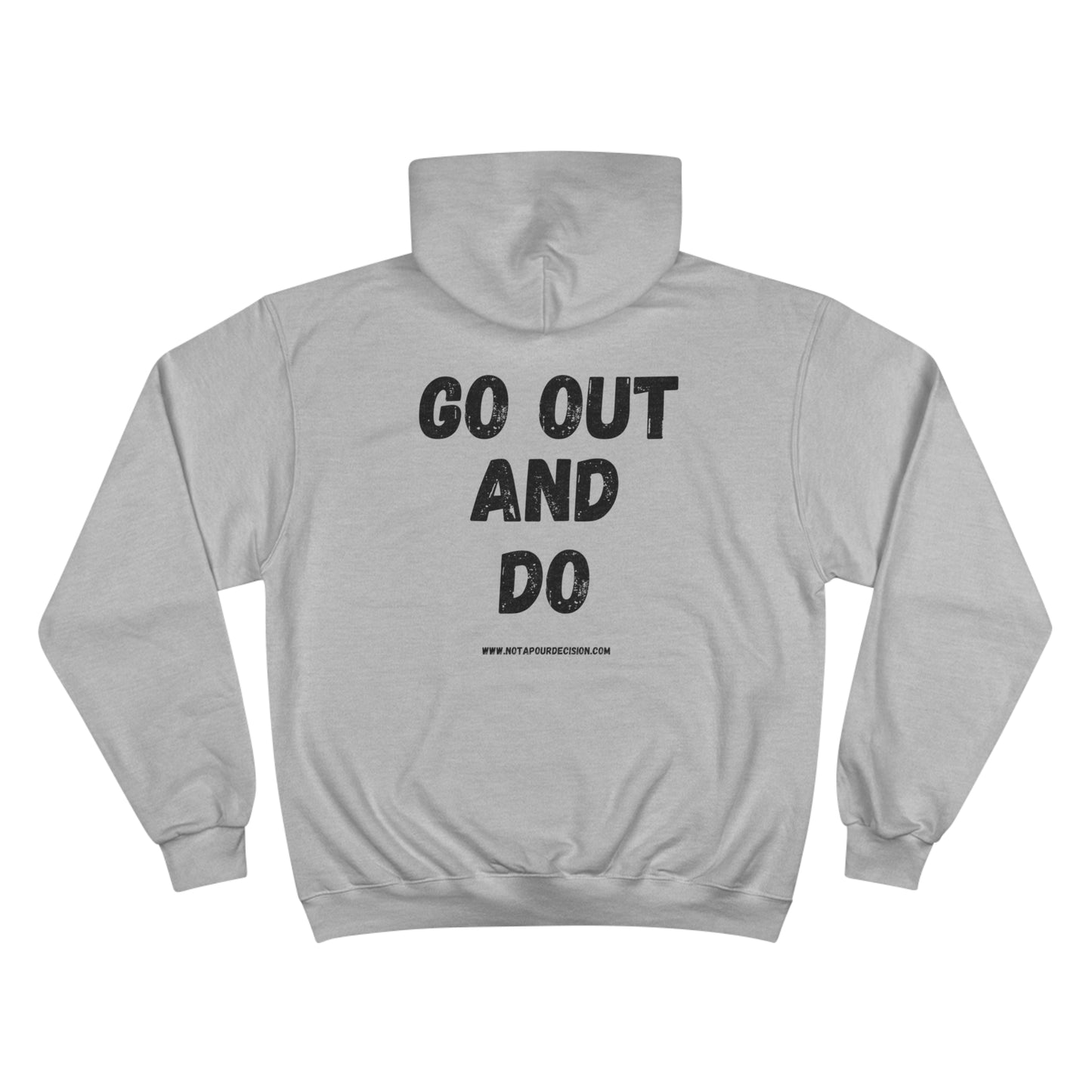 NAPD Go Out And Do - Champion Hoodie