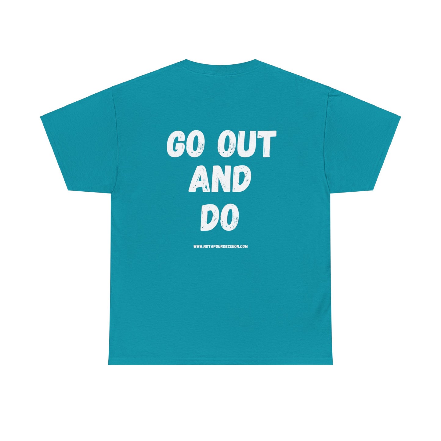 Go out and DO - Dark