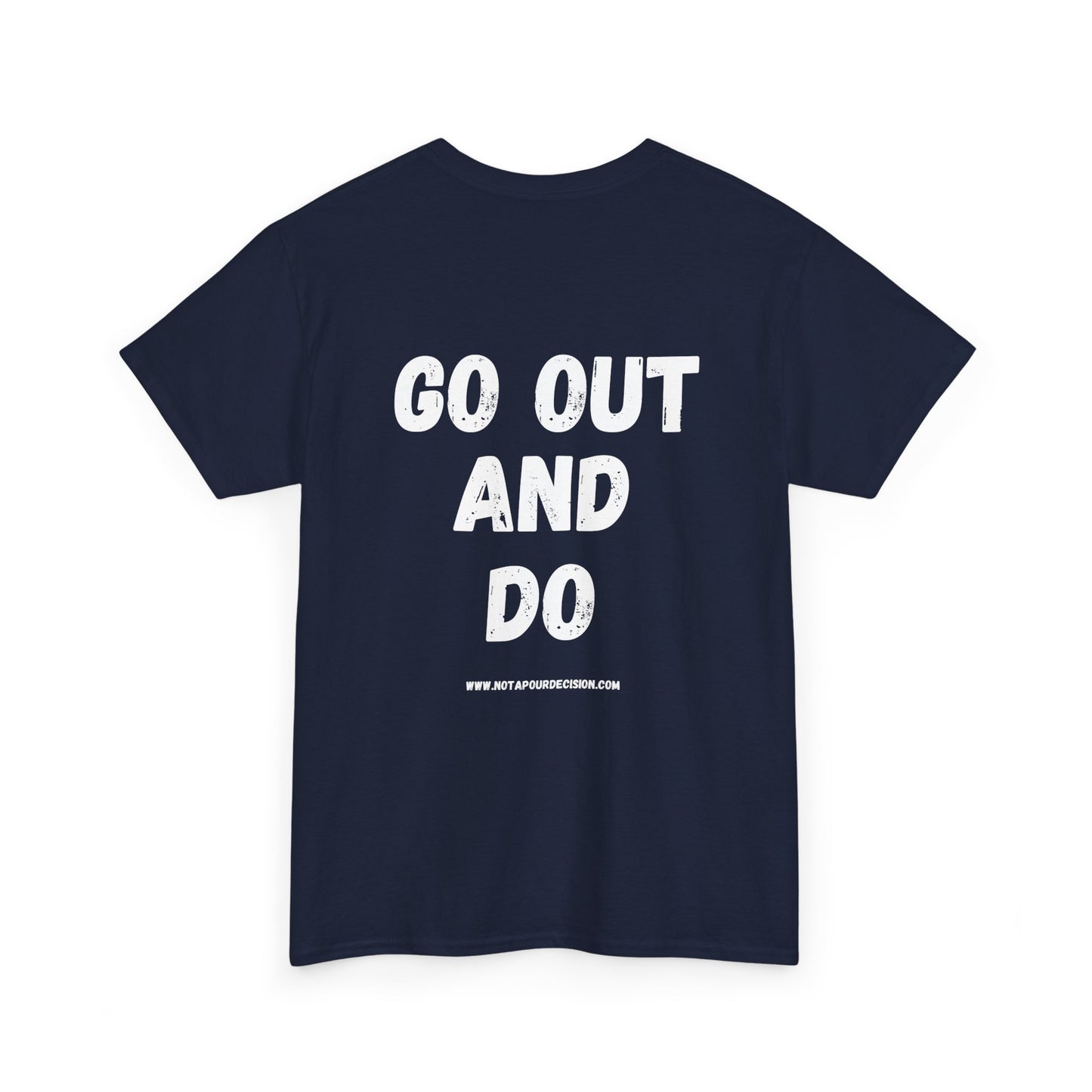 Go out and DO - Dark